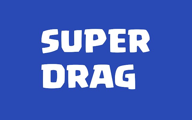 Super Drag 超级拖曳_0.0.24_0